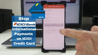 Stop International ICICI Credit Card Fraud - Disable international ICICI Credit Card transactions