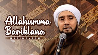 Allahumma Bariklana - Habib Syech Bin Abdul Qadir Assegaf (Live Qosidah)