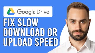 How To Fix Google Drive Slow Download/Upload Speed (How To Speed Up GDrive Upload/Download Speed)