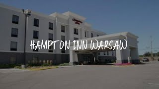 Hampton Inn Warsaw Review - Warsaw , United States of America