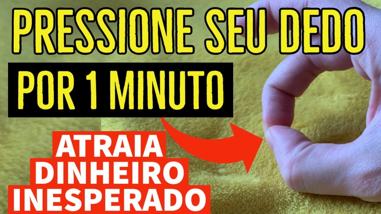 PONTO DO DEDO QUE MANIFESTA DINHEIRO INESPERADO