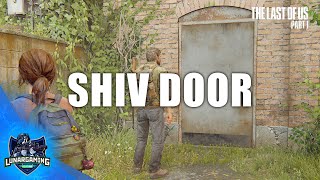 The Last of Us Part 1 Shiv Doors, rewards, locations