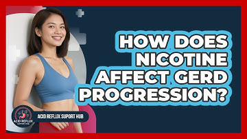 How Does Nicotine Affect GERD Progression?