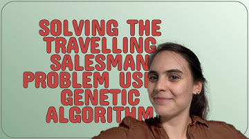 Codereview: Solving The Travelling Salesman Problem Using Genetic Algorithm