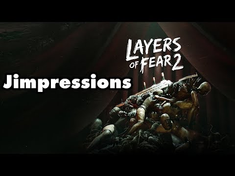 Layers Of Fear 2 - Layers Of... Oh Dear (Jimpressions)