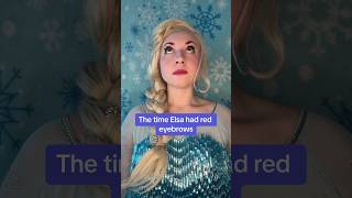 The time Elsa had red eyebrows  #elsa #ariel #shorts #funny