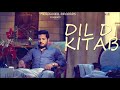 Surjit Khan | Mukhtar Sahota - Dil Di Kitaab | Full Song | Headliner Records