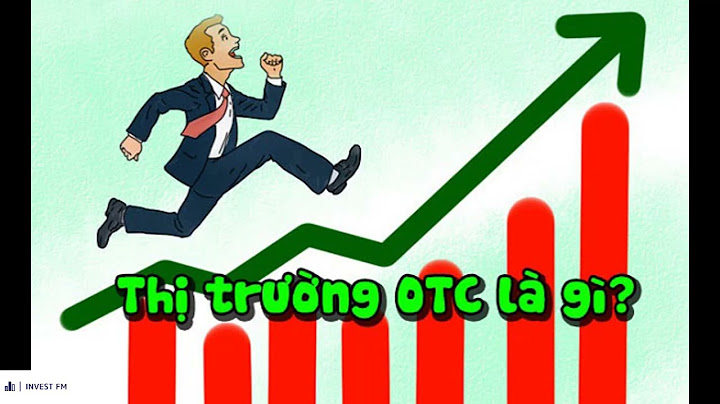 So sánh thị trường otc và thị trường tập trung