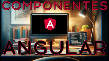 Angular - Cómo crear y utilizar un componente