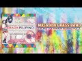 Malabon Brass Band The Best of Parada Pilipino Volume 2 Full Album