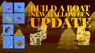 New Update Halloween Build A Boat For Treasure