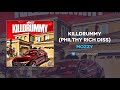 Mozzy Killdrummy Philthy Rich Diss AUDIO mp3