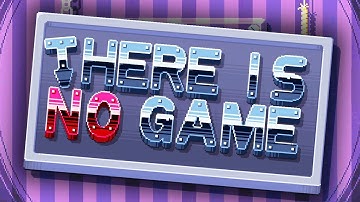 THERE IS NO GAME WRONG DIMENSION FULL GAME Complete walkthrough gameplay - No commentary [4K]