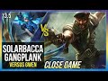 Solarbacca Gangplank vs Gwen - EUW Grandmaster- LoL Patch 13.5 - Full Build Runes - Stream Gameplay