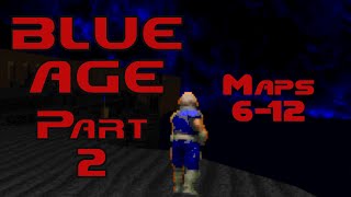 Doom 2 - BlueAge Part 2