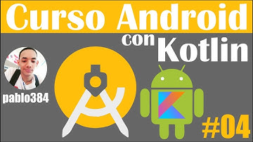 Curso Android con Kotlin: Estructura de un proyecto Android (Android Studio) #04