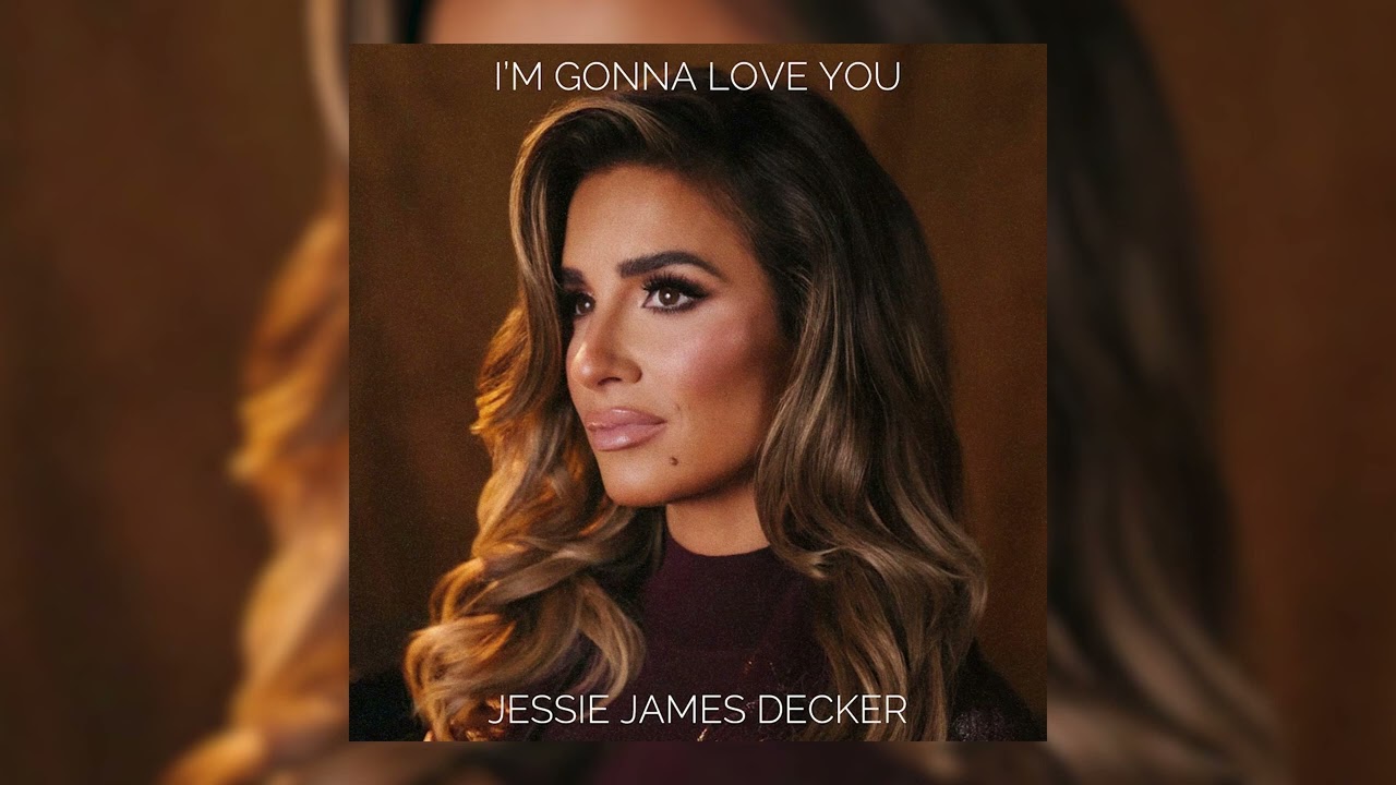 Download Jessie James Decker – I’m Gonna Love You (Audio) Mp3