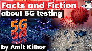 Facts and Fiction about 5G testing - Is 5G responsible for death of birds and spread of Covid 19?