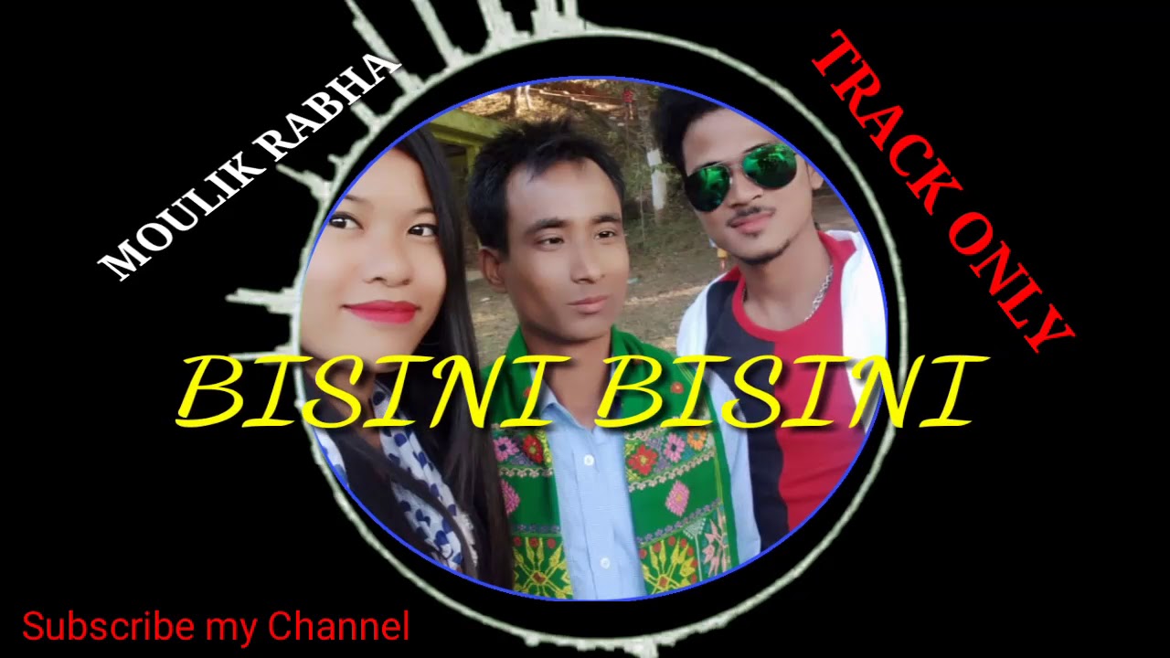 Bisini Bisini  Music Track only Moulik Rabha