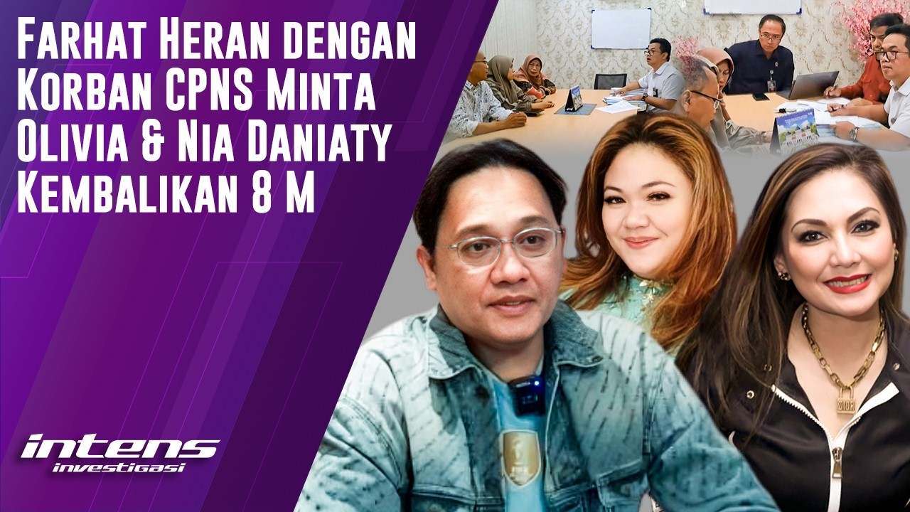 Respon Farhat Saat Korban CPNS Minta Olivia Kembalikan 8 M | Intens Investigasi | Eps 6406