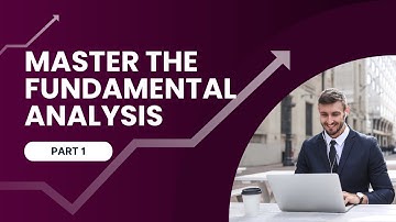 Mastering Fundamental Analysis Complete Guide for Smart Investors Part 1