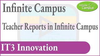 Teacher Grade, Roster, and Attendance reports in Infinite Campus