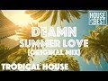DEAMN - Summer Love (Original Mix)