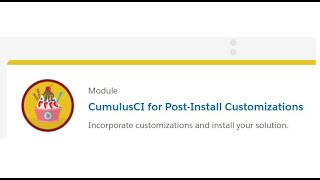 Salesforce CumulusCI Trailhead 6 2a add customization post install