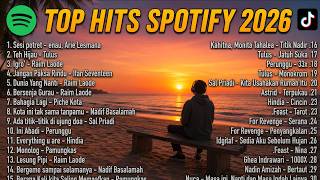Playlist Lagu Spotify 2026 Terpopuler, Lagu Viral TikTok Super Galau!