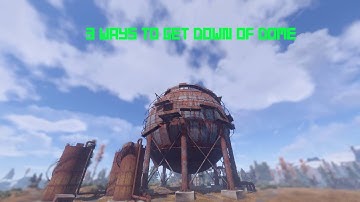 3 best ways to get down of dome.