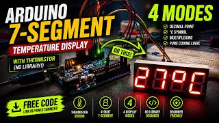 Arduino 4-Digit 7-Segment Temperature Display | Thermistor (No Library)