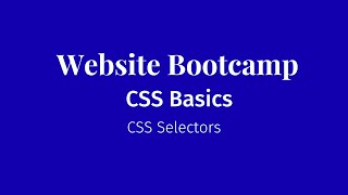 CSS Basics - [2.2] CSS Selectors