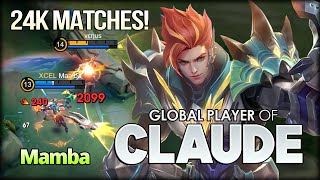 24.2k Matches of Claude! Mamba Global Player of Claude  Mobile Legends: Bang Bang
