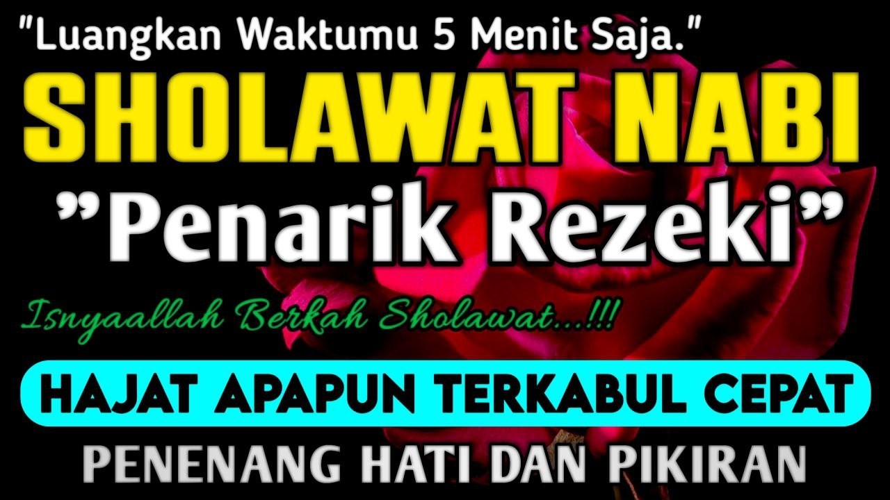 SHOLAWAT JIBRIL PEMBUKA PINTU REZEKI DARI SEGALA PENJURU,SHOLAWAT NABI PENARIK REZEKI PALING DAHSYAT