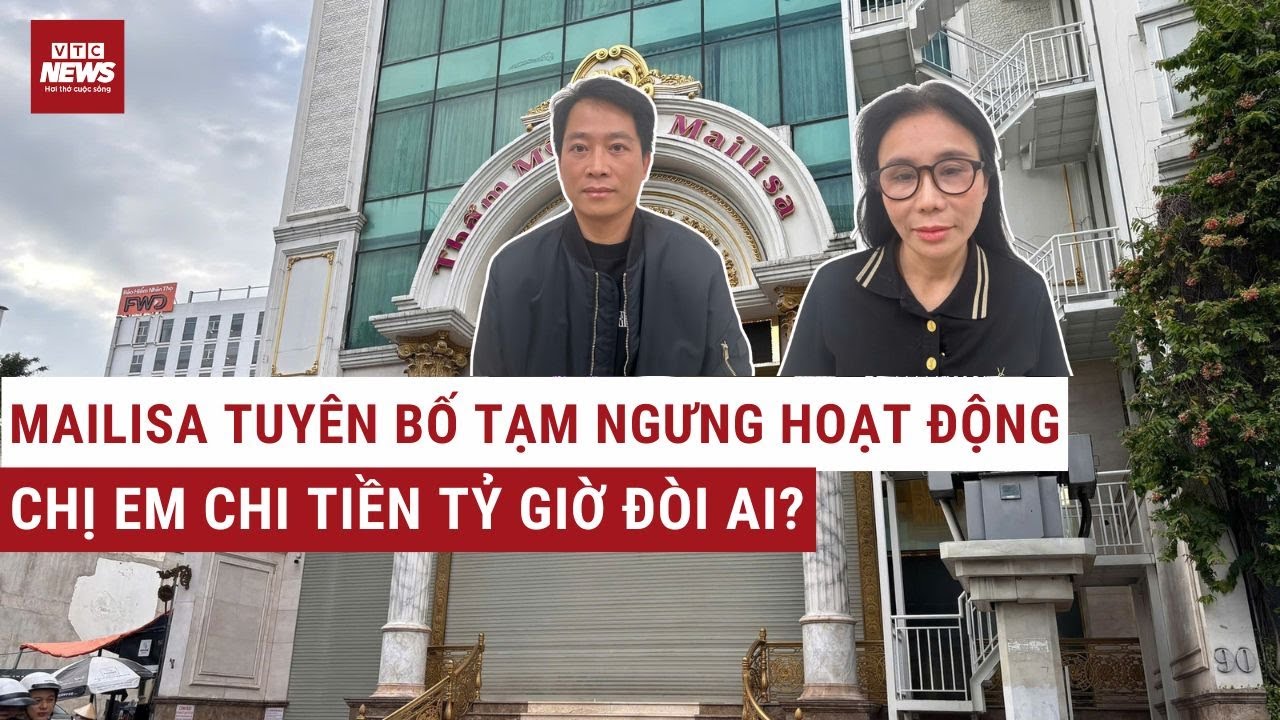 Hệ thống Mailisa tạm ngừng hoạt động: TIỀN BẠC, SỨC KHOẺ của hàng triệu khách hàng ra sao?