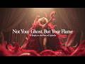 "Not Your Ghost But Your Flame" (A Reply to The Fate of Ophelia Taylor Swift)