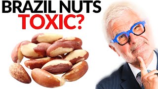 Are Brazil Nuts TOXIC? How Many Brazil Nuts Per Day Should You Eat? | Dr. Steven Gundry