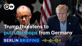Merz and Trump exchange blunt words over Iran | Berlin Briefing Podcast
