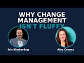 Change Management Isn't Fluffy: Making OCM Accountable and Measurable