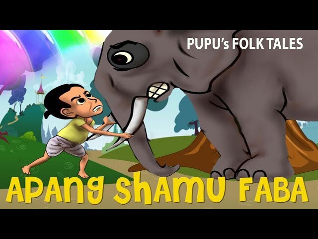 Apang Shamu Faba ( Foolish man & Elephant) class=