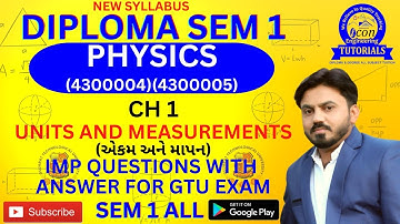 DIPLOMA SEM 1 PHYSICS IMP(4300005)(4300004)|| CH 1 UNITS AND MEASUREMENTS || DIPLOMA SEM 1 GTU IMP