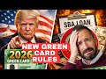 Trump's 2026 NEW Green Card Rules - No More SBA Loans for Green Card Holders!!