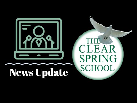 August update with Clear Spring School