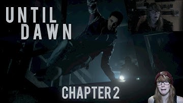UNTIL DAWN: CHAPTER 2 (Jump Scares Galore)