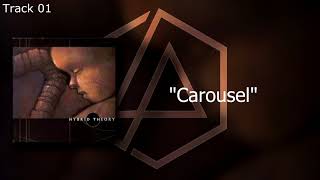 Linkin Park - Carousel (Hybrid Theory EP)