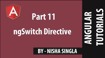 NgSwitch Directive - Angular(Tutorial #11)