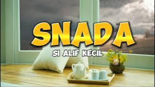 Snada Si Alif Kecil || Beserta Lirik || Nasyid Nostalgia