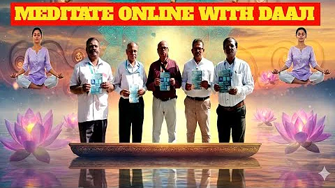 MEDITATE ONLINE WITH DAAJI | ONE WORLD ONE HEART | ON THIS 21'DEC 8:00PM | WORLD MEDITATION DAY