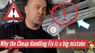 Why the Cheap Handling Fix is a big mistake