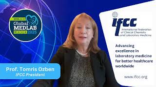 Prof. Tomris Ozben, Ifcc President Invites To Participate In The Global Medlab Week 2025